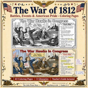 May include: A coloring book page titled The War of 1812 featuring illustrations of The War Hawks in Congress. The page includes historical scenes, a facts box, and text about battles and American pride. It is designed for grades 2-5.
