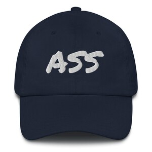 An Ass Hat for an Ass Hat, Embroidered Hat, Gift for Him, Gift for Her, Funny Dad Hat
