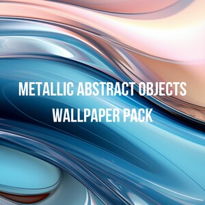 Metallic Abstract Objects Wallpaper Pack, featuring 10 different desktop & mobile wallpapers, in stunning high-res backgrounds.