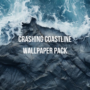 Crashing Coastlines Wallpaper Pack, featuring 10 different desktop & mobile wallpapers, in stunning high-res backgrounds.