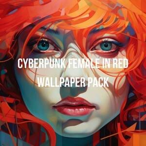 Cyberpunk Female in Red Wallpaper Pack, featuring 10 different desktop & mobile wallpapers, in stunning high-res backgrounds.