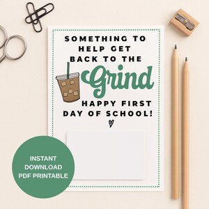 Coffee First Day of School Teacher Gift, Back to the Grind Teacher Coffee Shop Gift Card Printable, Coffee Themed Teacher Appreciation image 2