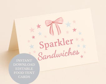 May include: A folded cream-colored card with a pink bow and the words "Sparkler Sandwiches" in pink script. Pink and blue stars surround the text. A gray circle reads "Instant Download Editable Food Tent Cards."