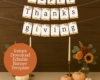 Editable Thanksgiving Banner, Fall Floral Friendsgiving Garland, Rustic Autumn Party Decoration, Printable Canva Template
