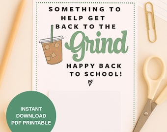 Coffee Back School Teacher Gift, Back to the Grind Teacher Coffee Shop Gift Card Printable, Teacher Appreciation, Happy Back to School