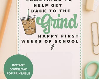 Coffee First WEEKS of School Teacher Gift, Back to the Grind Teacher Coffee Shop Gift Card Printable, Coffee Themed Teacher Appreciation