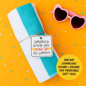 Iets om je te helpen genieten van de zomercadeaukaartjes, afdrukbare eindejaarstags voor strandlakens, uniek eindejaarscadeau leraar