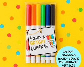 Have a Bright Summer Geschenkanhänger zum Ausdrucken, Geschenkanhänger für die Jahresende-Klasse, Kreidemarker Geschenkanhänger für Studenten, Textmarker Sommer Leckerli Anhänger