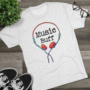 Music Buff Tee Shirt Headphones T-Shirt Retro Music T Shirt Unisex Triblend Colorful Music T-Shirt Music Headphones Shirt