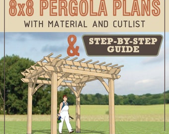8x8 Wooden Pergola DIY Plans & Build Instructions - Woodworking Blueprint Canopy Step by step Guide - material cut list carpentry PDF