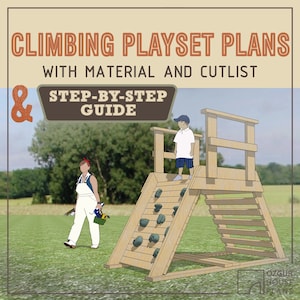 Climbing Playset DIY Plans & Build Instructions - Woodworking Blueprint Children Playground Toy Step by step Guide - material cut list PDF