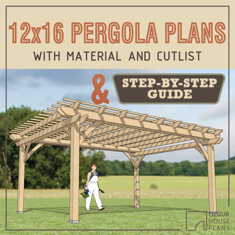 12x16 Wooden Pergola DIY Plans & Build Instructions Woodworking