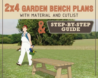 2x4 Garden Bench DIY Plans & Build Instructions - Woodworking Blueprint Step by step Guide - shopping material cut list carpentry PDF