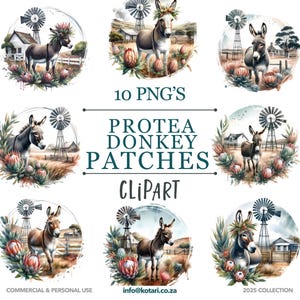 May include: A collection of watercolor clipart featuring donkeys adorned with protea flowers and set against rural landscapes with windmills. Text includes "10 PNG's", "Protea Donkey Patches Clipart", and "Commercial & Personal Use".