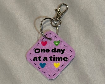 One Day at a Time Keychain