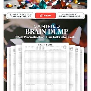 May include: A printable brain dump worksheet with a gamified theme. The worksheet is divided into sections for work, personal, home, ideas, self-care, random thoughts, and a shopping list. The worksheet includes a grid for writing down tasks and a section for prioritizing tasks with a diamond, emerald, sapphire, and ruby system.
