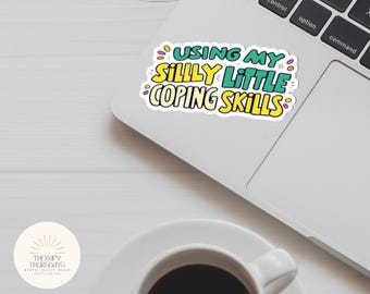 Funny Mental Health Sticker | Coping Skills Decal