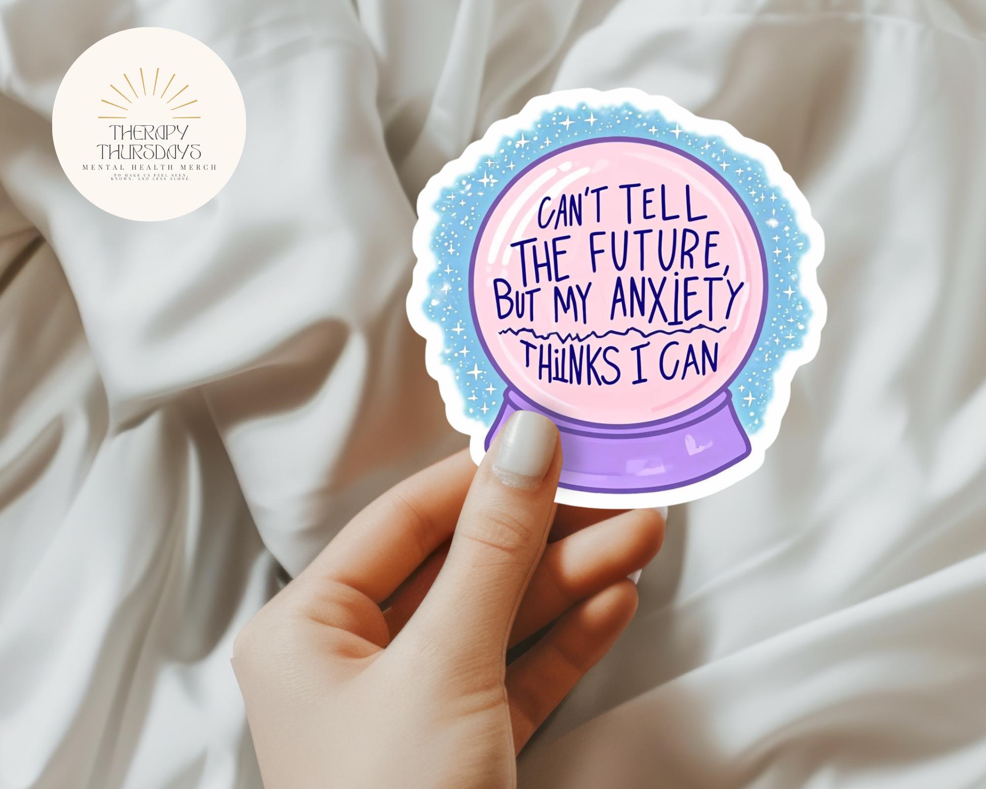 Anxiety Sticker | Funny Mental Health Stickers | Water Bottle Sticker ...