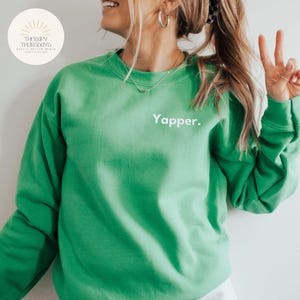 Yapper Embroidered Crewneck Sweatshirt | Minimalist | Funny Mental health | Emotional Support | Y2K | Mental Health Gift | Extrovert