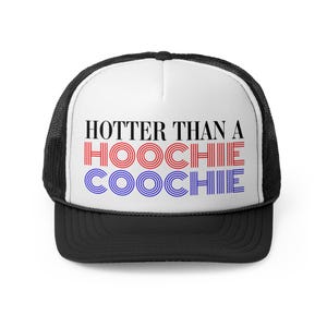 Alan Jackson Hotter Than A Hoochie Coochie, Chattahoochie Trucker Hat Classic Country Music New Hot Country Nashville