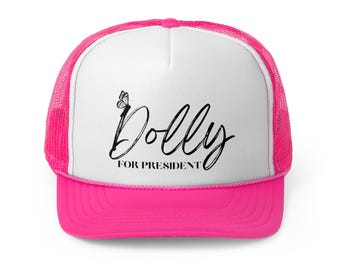 Dolly Parton for President Trucker Hat Classic Retro Western Style Country