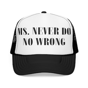 Embroidered Trucker Hat, Country Music Fan Gift, Album Memorabilia, Ms Never Do No Wrong Morgan Wallen Hat, Embroidered Cap, Concert Tour