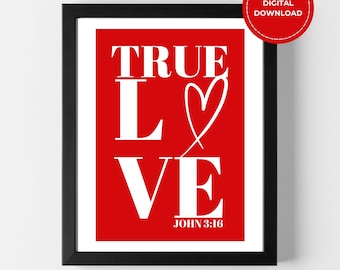 Wahre Liebe John 3:16 druckbare, herzförmige Schrift druckbare, auf Glauben basierende Dekoration, Schriftdrucke