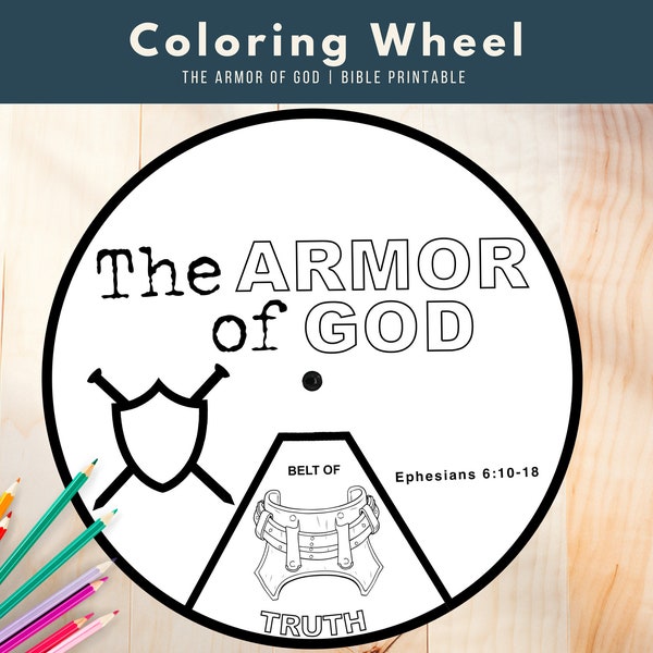 The Armor of God Bible Coloring Wheel, Scripture Activity, Bible Memory Game, Sunday School Lesson, Ephesians 6, Color Wheel