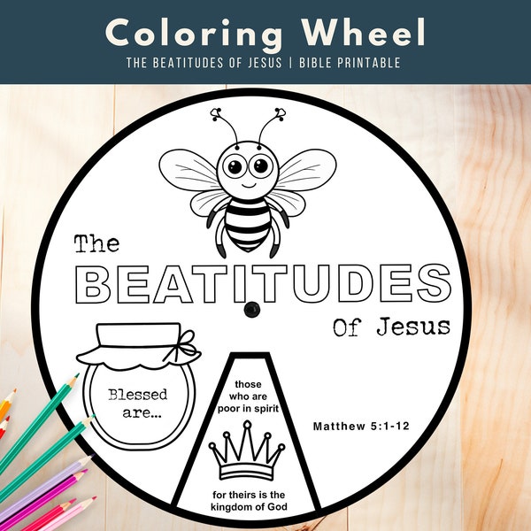 The Beatitudes Bible Coloring Wheel, Sermon on the Mount Scripture Activity, Sunday School Printable Activity