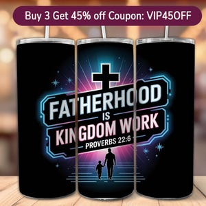 Christian Dad Tumbler Wrap 20 Unzen Skinny PNG Glaube Basiert Sublimation Design Bibel Vers für Ehemann Vaterschaft Geschenk Königreich Arbeit Sprüche 22: 6