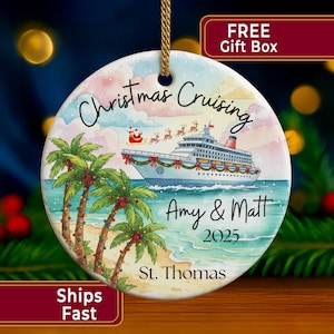 Christmas Cruise Ornament Custom Name Cruise Keepsake Cruise Ornament Cruise for Holidays Personalized Cruise Memento First Cruise Ornament