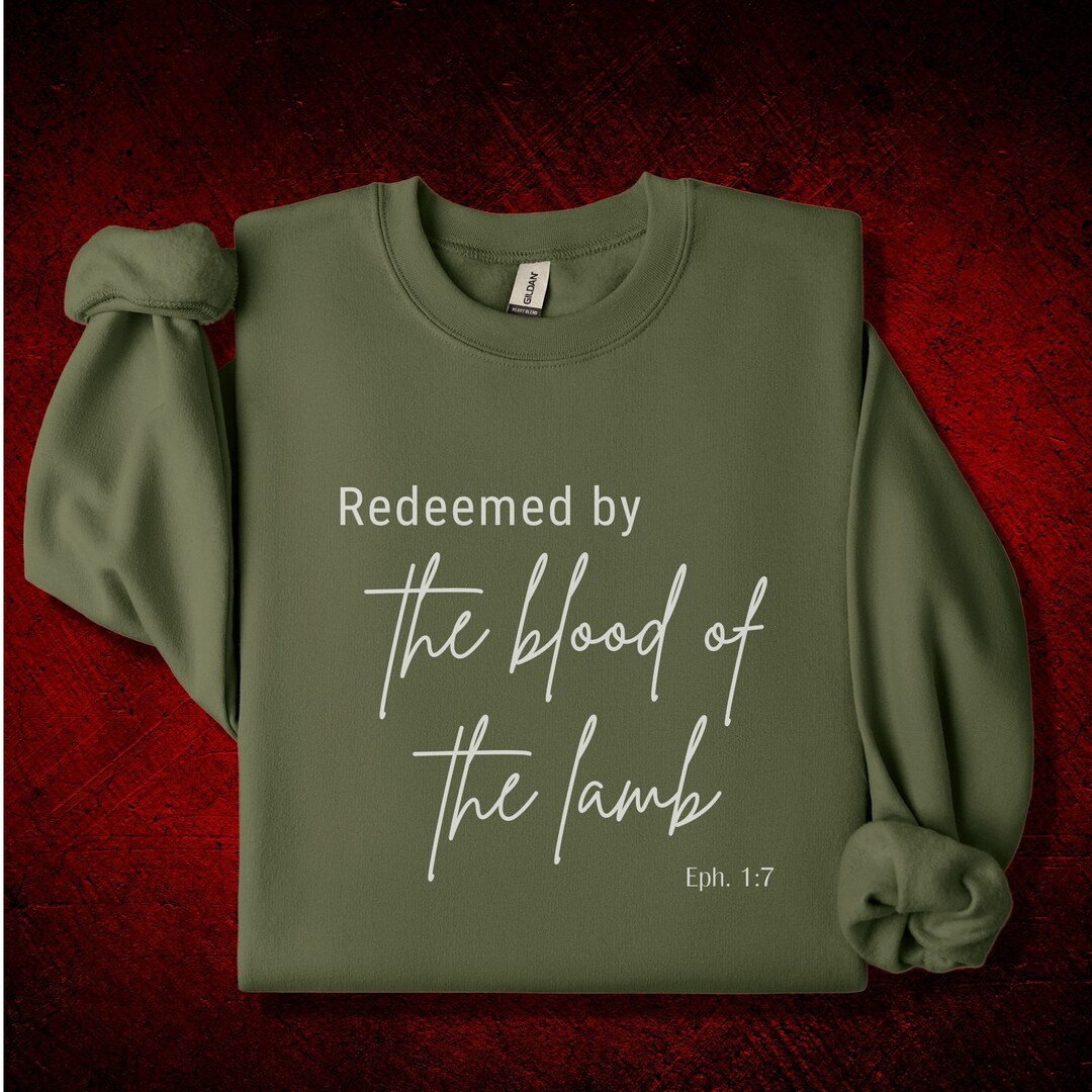 Redeemed Sweatshirt Praise and Worship Bible Verse Shirt - Etsy