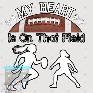 Mujeres en Flag Football PNG Mi corazón está en ese campo Día del juego Mamá