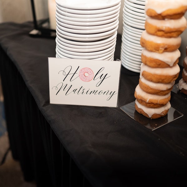 Holy Matrimony Donut Sign