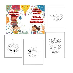 Peut inclure: Un ensemble de sept feuilles d'activités point à point imprimables pour les enfants de 4 à 8 ans. Les feuilles présentent une variété d'animaux mignons, notamment une araignée, une coccinelle, une licorne et un poisson. Le titre de l'activité est "Il Mondo Incantato dei Puntini Magici" qui se traduit par "Le monde enchanté des points magiques".