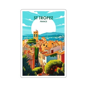 Europäische Stadtansicht Kiss-Cut Aufkleber - langlebiges Vinyl mit glänzender Oberfläche - St. Tropez Frankreich