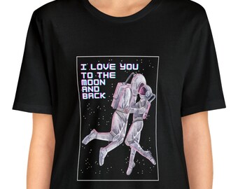 I Love You to the Moon and Back astronaut Tee