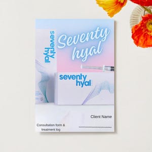 May include: A white and blue consultation form and treatment log with the text "seventy hyal" in blue and pink. The form has a space for the client's name.