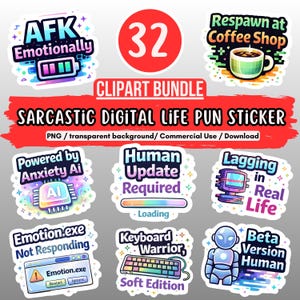 Può includere: Una collezione di adesivi digitali a tema sarcastico. Gli adesivi presentano frasi come "AFK Emotionally", "Respawn at Coffee Shop" e "Emotion.exe Not Responding". Il pacchetto include un cerchio rosso con il numero 32 e il testo "CLIPART BUNDLE".