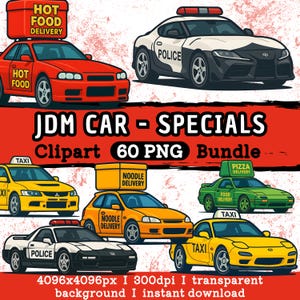 May include: A collection of JDM car clipart images, including police cars, taxis, and delivery vehicles. The cars are in various colors, with text indicating "Hot Food," "Noodle Delivery," and "Pizza Delivery." The image also includes the text "JDM CAR - SPECIALS Clipart 60 PNG Bundle."