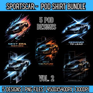 Könnte beinhalten: Ein digitales Kunstpaket mit fünf Sportwagendesigns, jedes mit dynamischen Lichteffekten. Die Designs zeigen elegante Autos mit Text wie "Next Era Motion" und "Designed to Lead". Das Paket trägt die Bezeichnung "Vol. 2" und enthält PNG-Dateien.