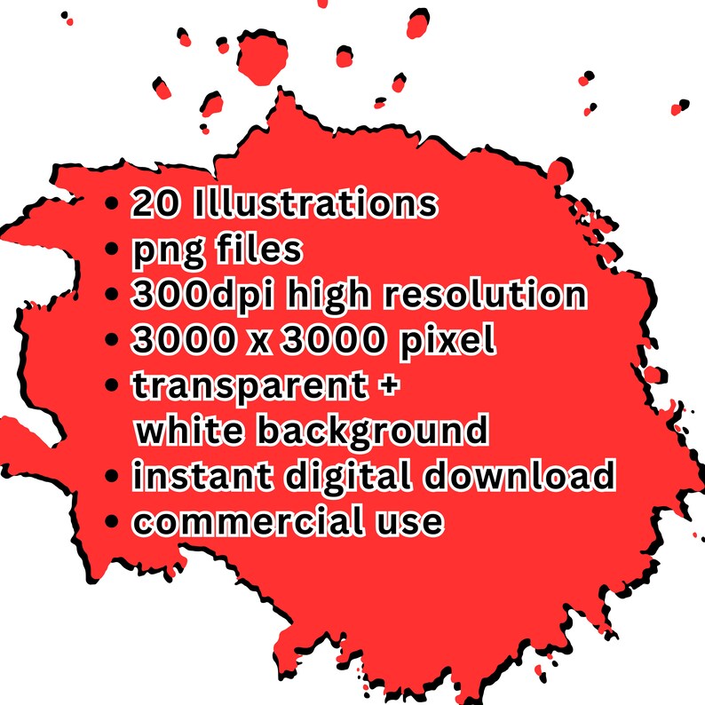 Op de afbeelding: Een rode splatter-paint-afbeelding met witte tekst die luidt: 20 illustraties, png-bestanden, 300 dpi hoge resolutie, 3000 x 3000 pixels, transparant + witte achtergrond, directe digitale download, commercieel gebruik.