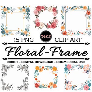 Könnte beinhalten: Ein Set mit 15 Clipart-Bildern von Blumenrahmen im PNG-Format. Die Rahmen sind mit verschiedenen Blumen in den Farben Rosa, Rot, Gelb, Orange und Blau verziert. Der Text "Vol.2" und "300DPI - DIGITALER DOWNLOAD - KOMMERZIELLE NUTZUNG" ist ebenfalls im Bild enthalten.