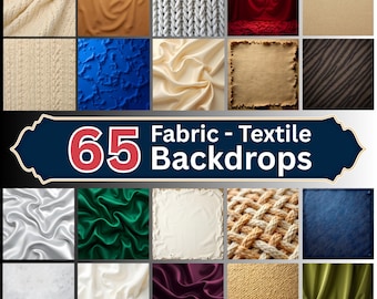 65 Fabric & Textile Texture Backgrounds | Fabric Texture Digital Backdrops | For Digital Design and DIY Projects I Download