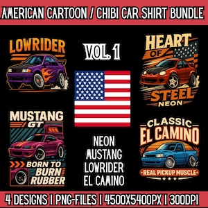 Può includere: Un design grafico nero con quattro modelli di auto: un lowrider viola, un'auto arancione con la scritta "Heart of Steel Neon", una Mustang GT rosa e un El Camino blu. Il testo "American Cartoon / Chibi Car Shirt Bundle" è in alto.