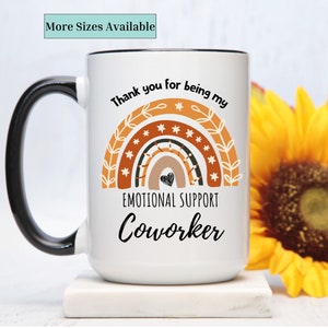 Emotional Support Coworker Mug, Work Bestie Gift, Coworker Bestie Mug, Best Coworker Ever Mug, Coworker Friend Mug, Coworker Birthday Gift