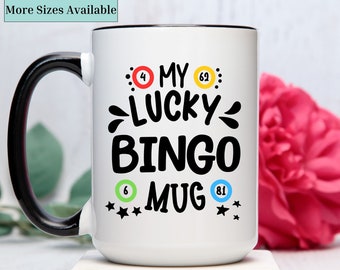 Bingo mug,lucky bingo coffee cup,funny mug bingo player, gift for bingo lover, gift for grandma,grandpa gift, holiday gift, birthday gift