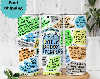 Dad daily reminder tumbler,father tumbler,gift to dad,daddy tumbler gift,funny dad tumbler gift,father's day gift,gift fordad,dad cup