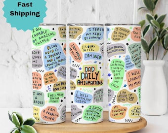 Dad daily affirmation tumbler,father tumbler,gift to dad,daddy tumbler gift,funny dad tumbler gift,father's day gift,gift fordad,dad cup