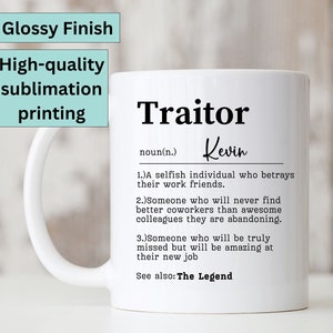 Funny farewell coworker gift,coworker leaving job gift,Goodbye gift for leaving colleague,funny traitor gift mug,farewell coffee cup gift image 3